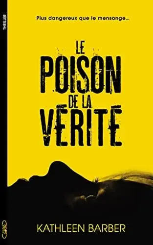 Couverture : Le poison de la vérité