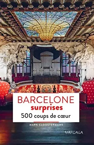 Couverture : Barcelone Surprises: 500 Coups de Coeur