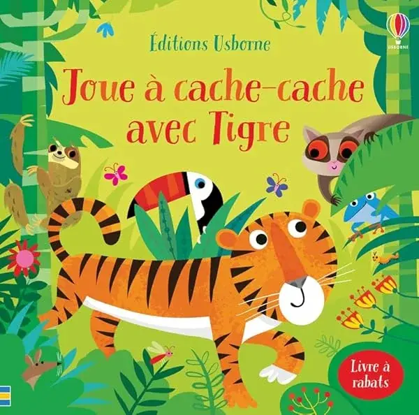 Couverture : Joue à cache-cache avec Tigre: Livre à rabats