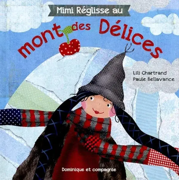 Couverture : Mimi Réglisse au mont des Délices