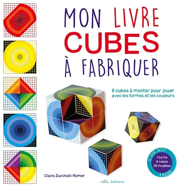 Couverture : Mon livre-cube à fabriquer: 8 cubes à monter pour jouer avec les formes et les couleurs