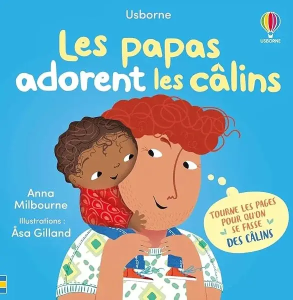 Couverture : Les papas adorent les câlins: Mon livre des câlins: Dès 1 an