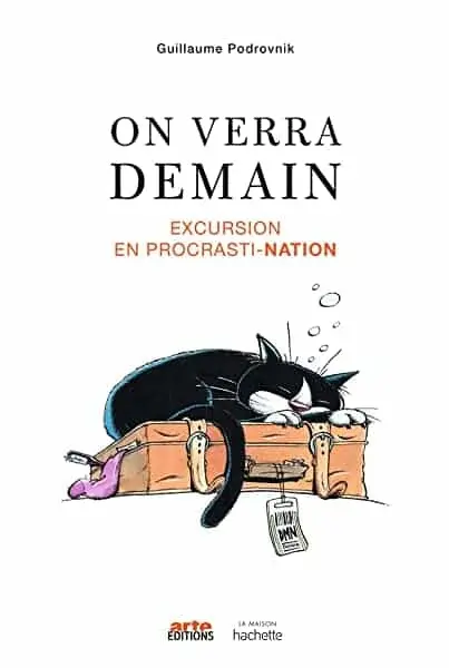 Couverture : On verra demain: Excursion en procrasti-nation