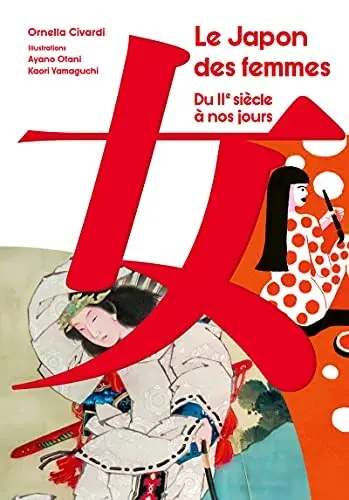 Couverture : Le Japon des Femmes: Du II siècle à nos jours
