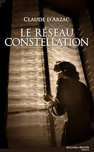 Couverture : Le réseau Constellation: Une enquête du colonel Lanvaux