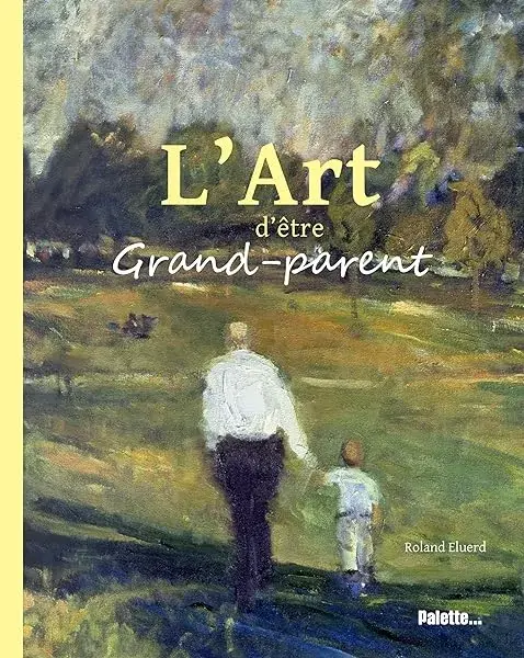 Couverture : L'art d'être grand-parent