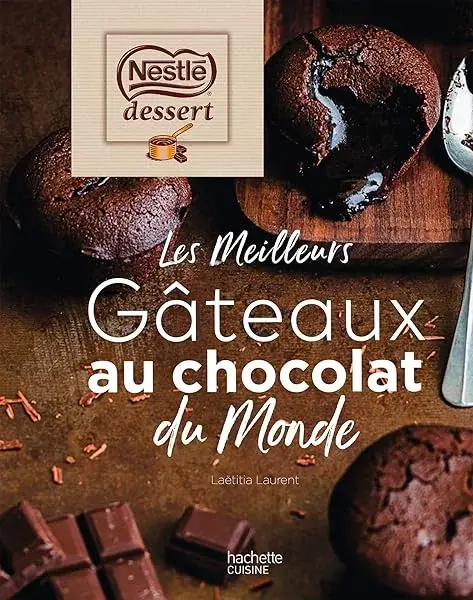 Couverture : Nestlé dessert: Les meilleurs gâteaux au chocolat du monde