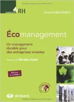 Couverture : Écomanagement: Un management durable pour des entreprises vivantes