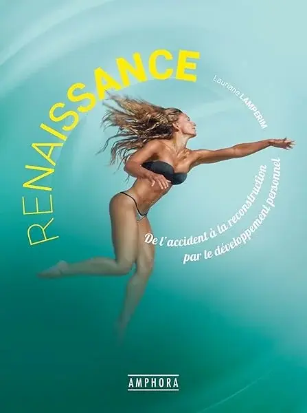 Couverture : Renaissance: De l'accident à la reconstruction par le développement personnel