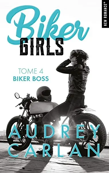 Couverture : Biker girls: Tome 04: Biker boss