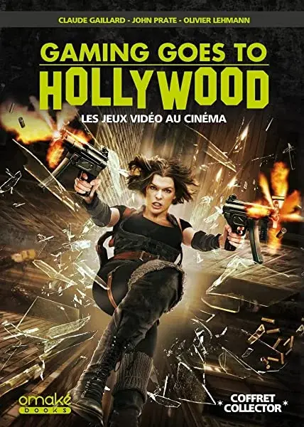Couverture : Gaming Goes to Hollywood collector: Les Adaptations de jeux vidéo au cinéma