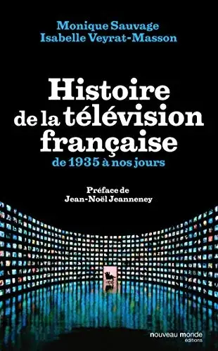 Couverture : Histoire de la télévision française de 1935 à nos jours