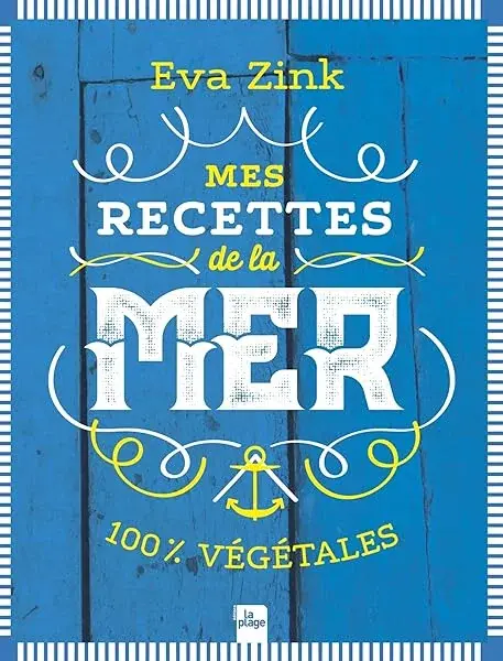 Couverture : Mes recettes de la mer: 100% végétales