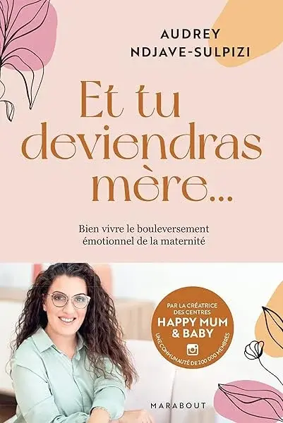 Couverture : Et tu deviendras mère