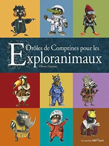 Couverture : Drôles de comptines pour les exploranimaux