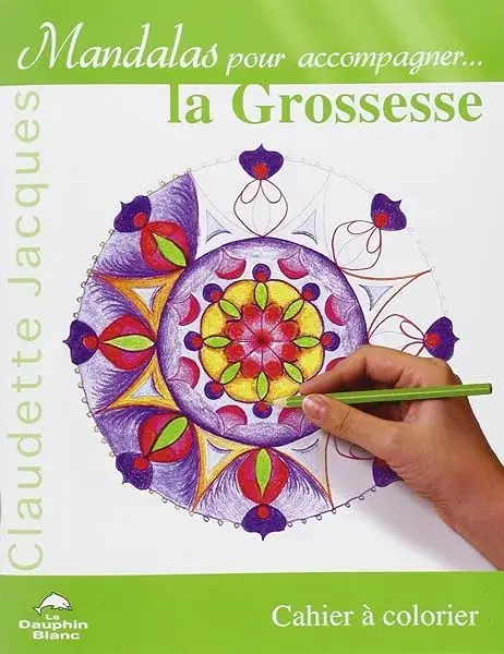 Couverture : Mandalas pour accompagner… la grossesse : Cahier à colorier