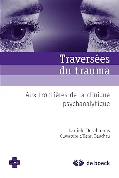 Couverture : Traversées du trauma: Aux frontières de la clinique psychanalytique