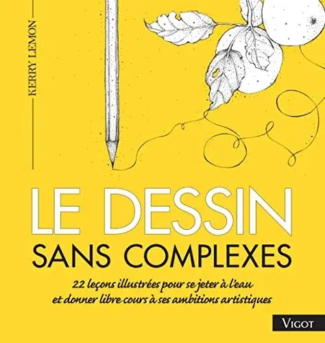 Couverture : Le dessin sans complexes (0000)