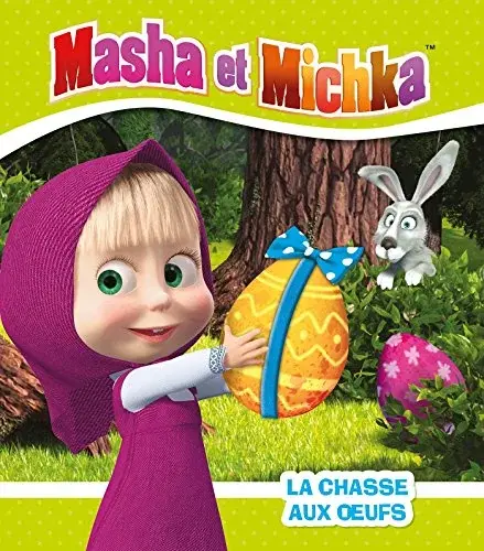 Couverture : Masha et Michka: La chasse aux oeufs