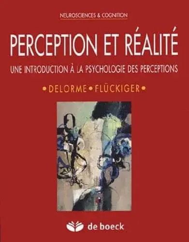 Couverture : Perception et Réalité: Introduction à la psychologie des perceptions