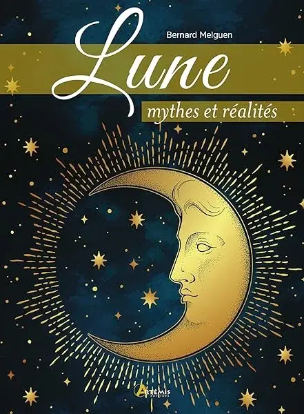 Couverture : Lune: Mythes et réalités