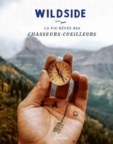 Couverture : Wildside: La vie rêvée des chasseurs cueilleurs