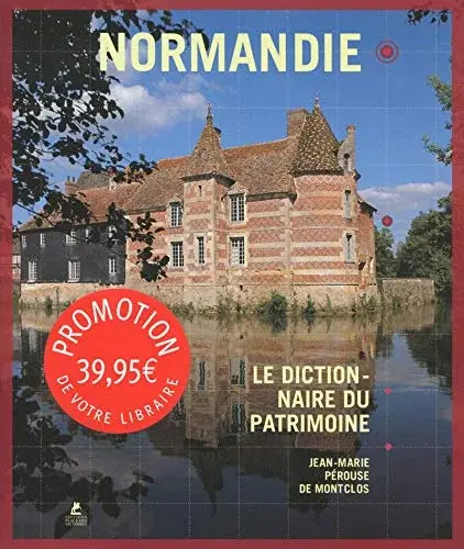 Couverture : Normandie: Le Dictionnaire du Patrimoine