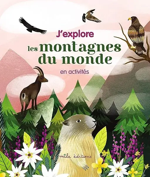 Couverture : J'explore les montagnes du monde en activités