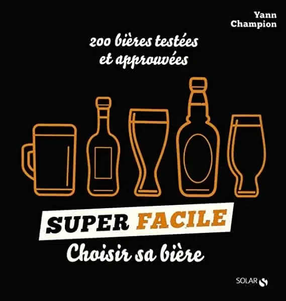 Couverture : Choisir sa bière: super facile