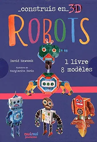Couverture : Robots : Avec 1 livre et 8 modèles