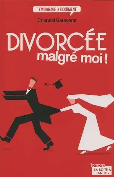 Couverture : Divorcée malgré moi !