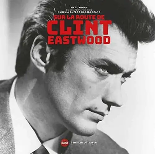 Couverture : Sur la route de Clint Eastwood