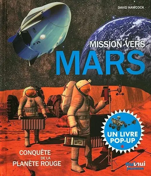 Couverture : Mars: la conquête de la planète rouge