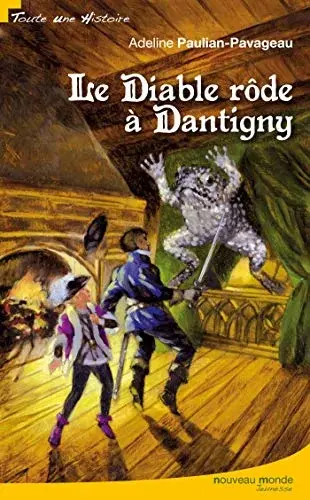 Couverture : Le diable rôde à Dantigny