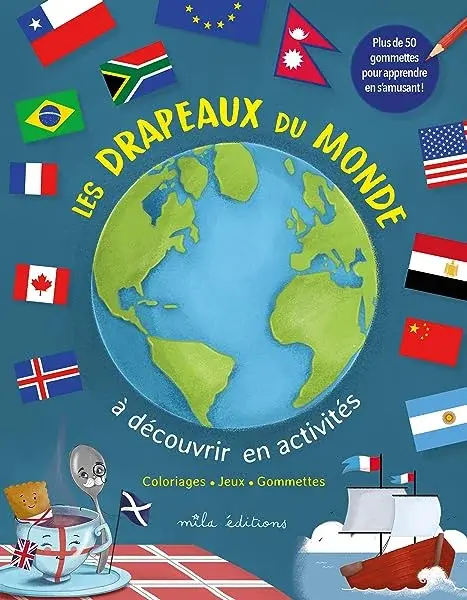 Couverture : Les drapeaux du monde à découvrir en activités