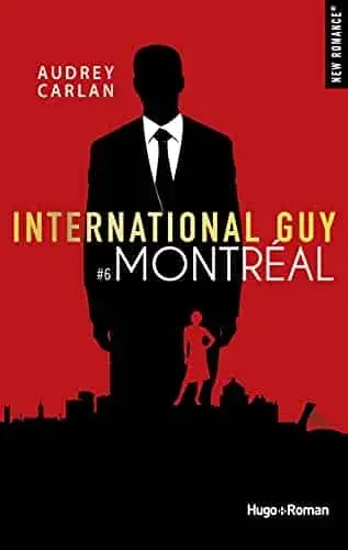 Couverture : International Guy: tome 6 Montréal (6)