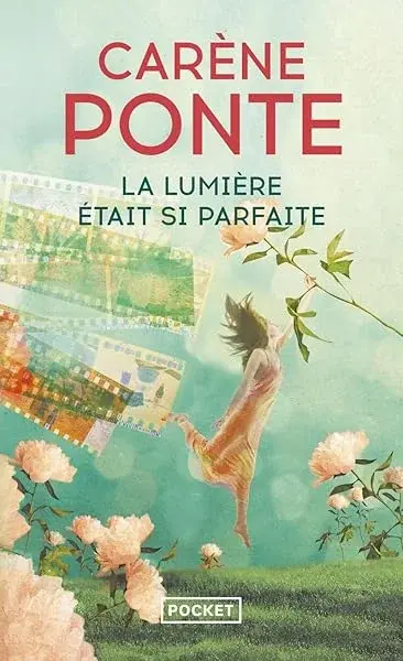 Couverture : La lumière était si parfaite