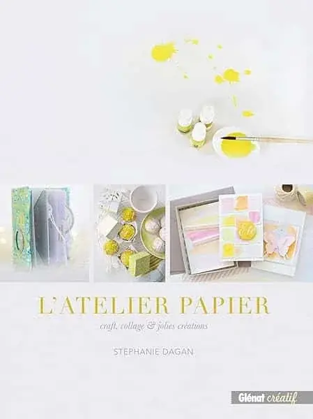 Couverture : L'atelier papier: Craft, collage et jolies créations