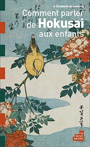 Couverture : Comment parler de Hokusai aux enfants