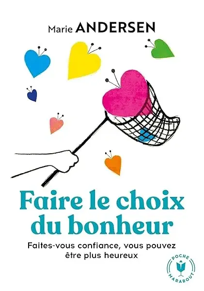 Couverture : Faire le choix du bonheur