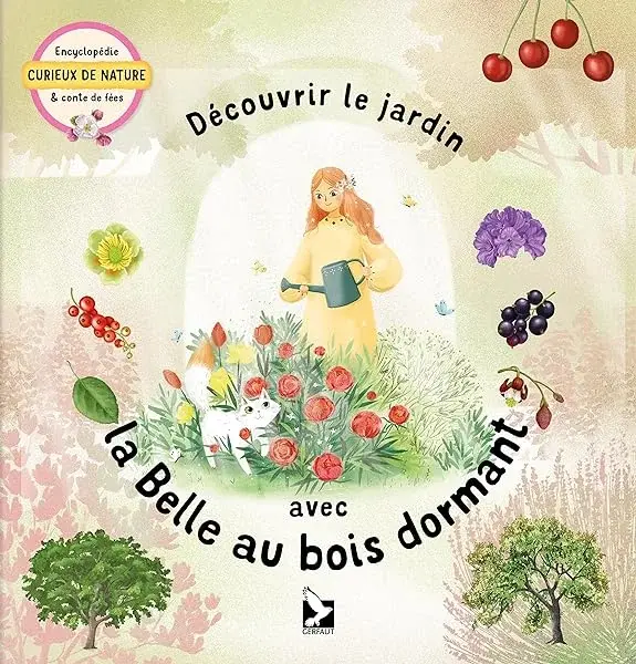 Couverture : Découvrir le jardin avec la Belle au bois dormant
