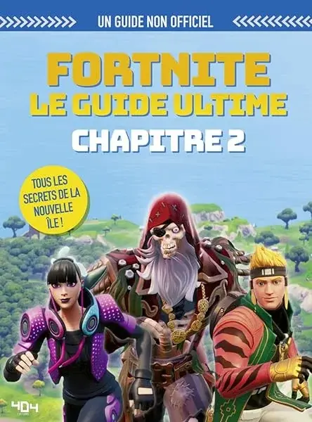 Couverture : Fortnite : Le guide ultime non-officiel (chapitre 2): Guide de jeux vidéo: Dès 9 ans