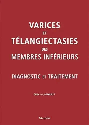 Couverture : Varices et teleangiecasties des membres inferieurs: Diagnostic et traitement