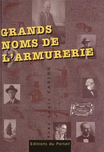 Couverture : Grands noms de l'armurerie