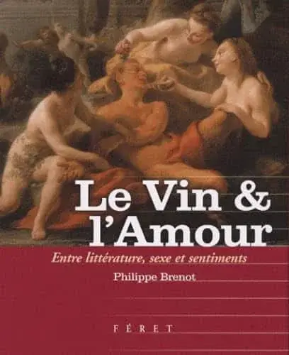 Couverture : Vin et l'amour (Le)