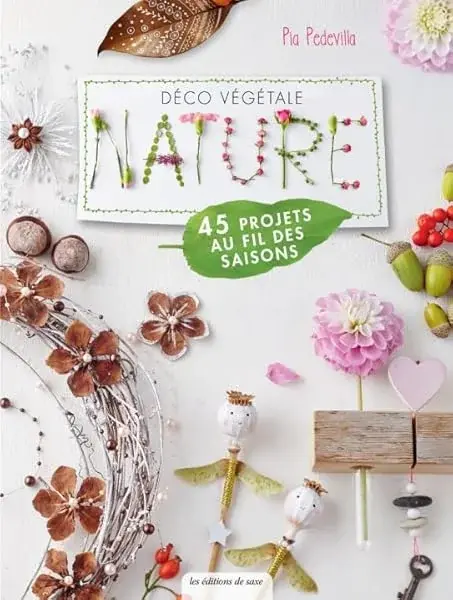 Couverture : Déco végétale nature au fil des saisons