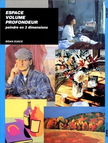 Couverture : Espace volume profondeur. Peindre en trois dimensions