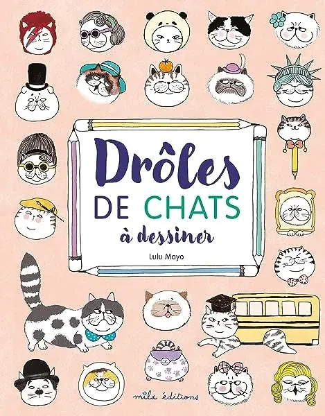 Couverture : Drôles de chats à dessiner