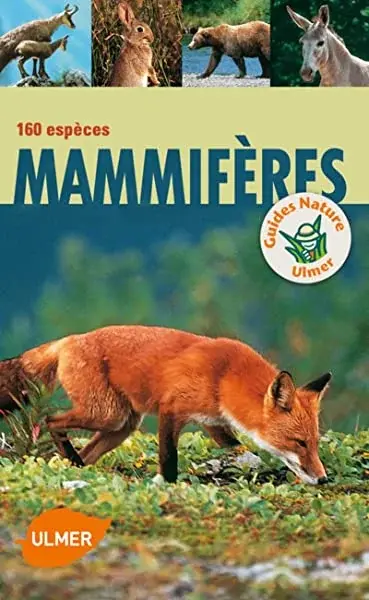 Couverture : Mammifères 160 espèces