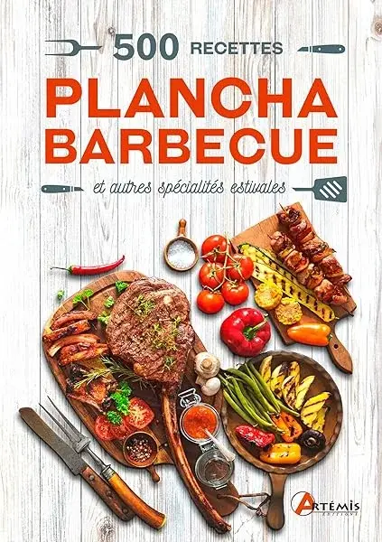 Couverture : 500 recettes plancha, barbecue: & autres spécialités estivales